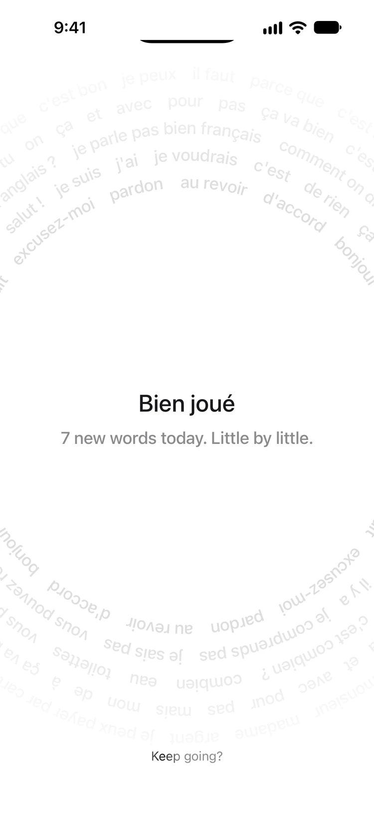 The end of a Madeleine session: a French sign-off, the new words met today, and “Keep going?”
